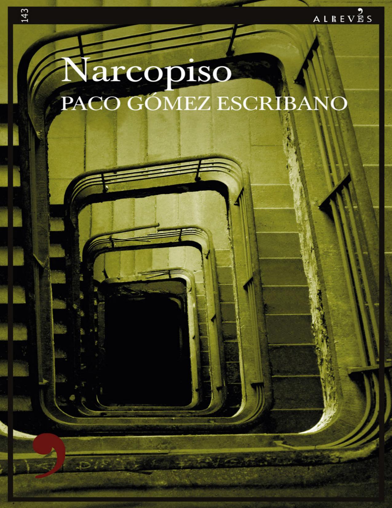 Narcopiso de Paco Gomez Escribano, portada del libro