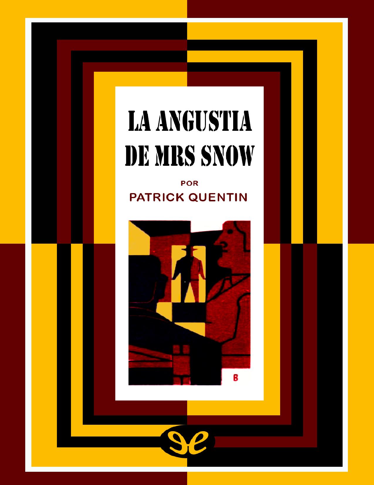 La angustia de Mrs. Snow de Patrick Quentin, portada del libro