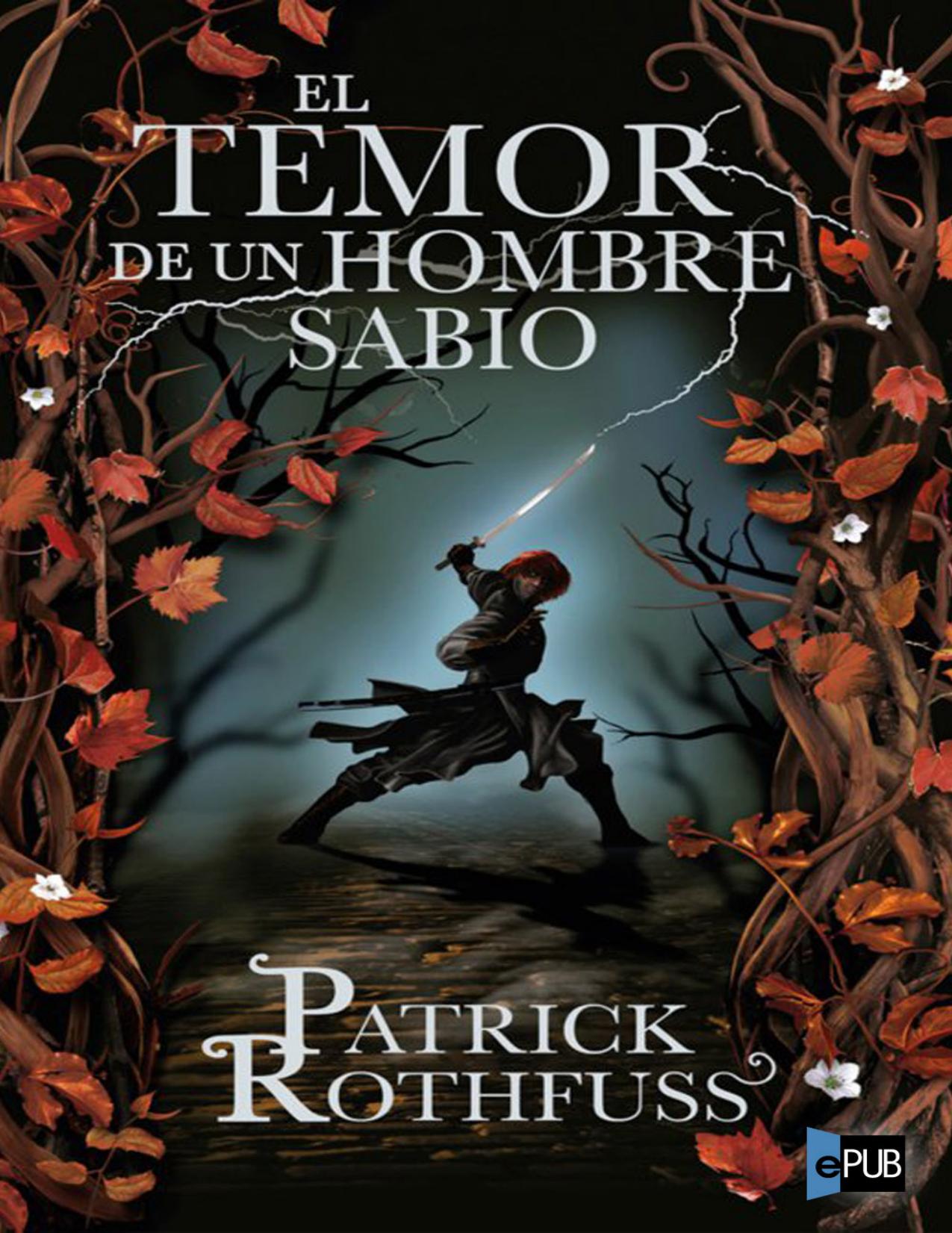 El temor de un hombre sabio de Patrick Rothfuss, portada del libro