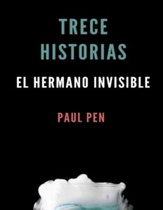 Portada de Trece historias 03 - El hermano invisible