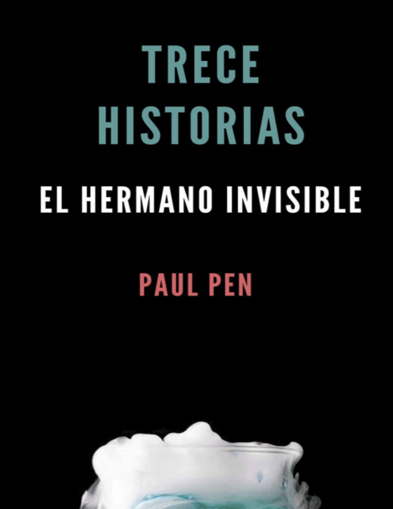 Trece historias 03 - El hermano invisible de Paul Pen, portada del libro