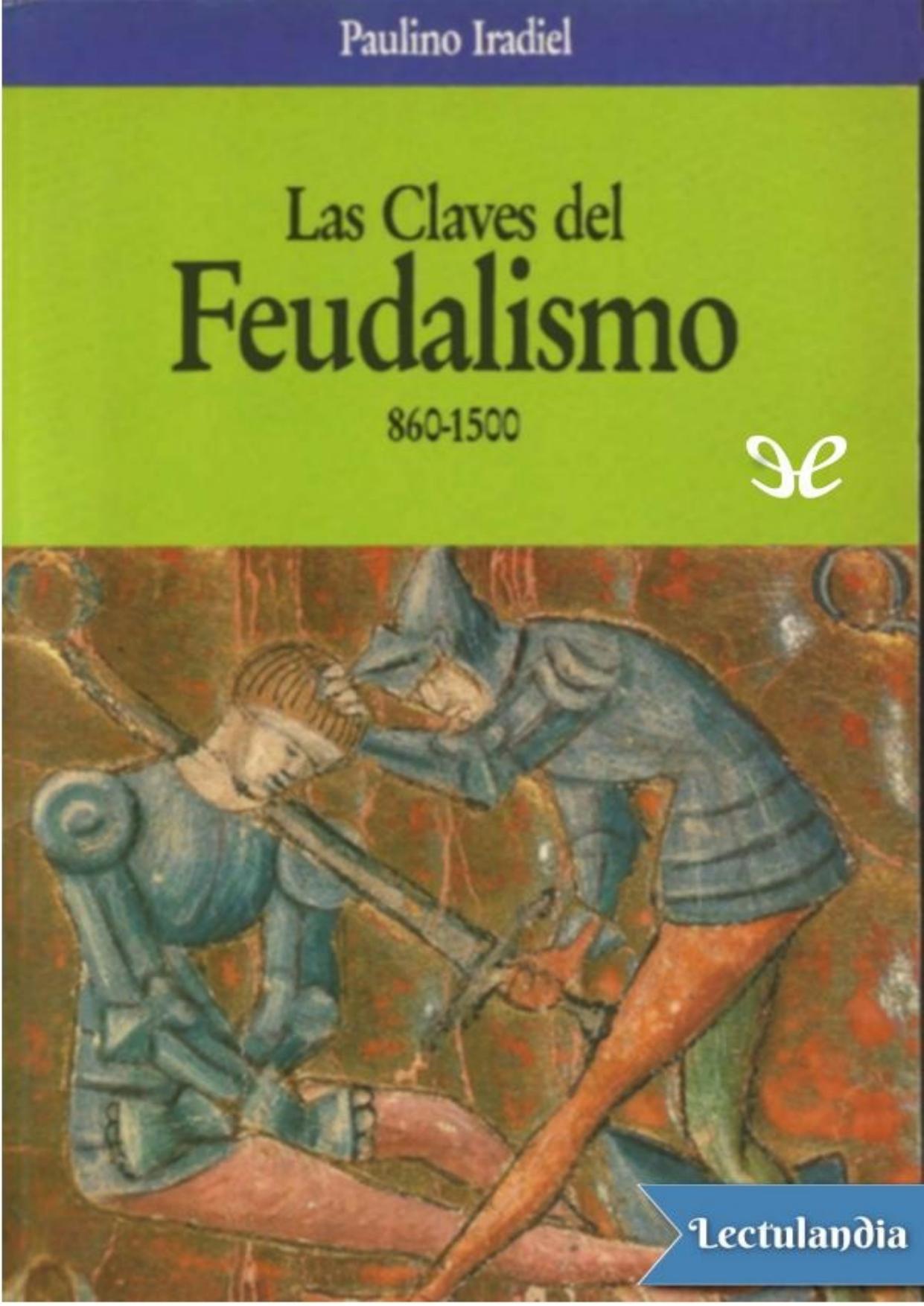 Las claves del feudalismo, 860-1500 de Paulino Iradiel, portada del libro
