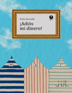 Portada de ¡Adiós mi dinero!