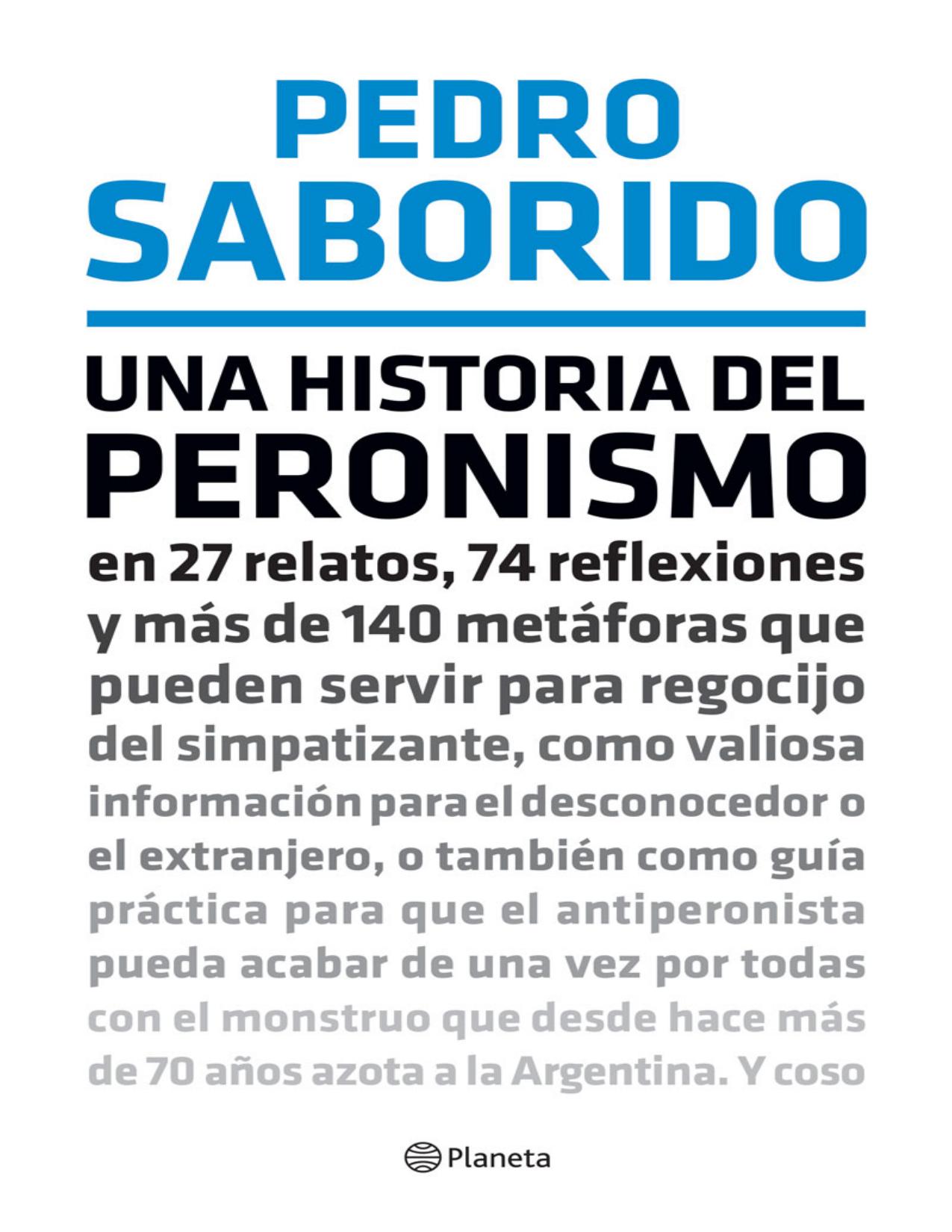 Una historia del peronismo de Pedro Saborido, portada del libro