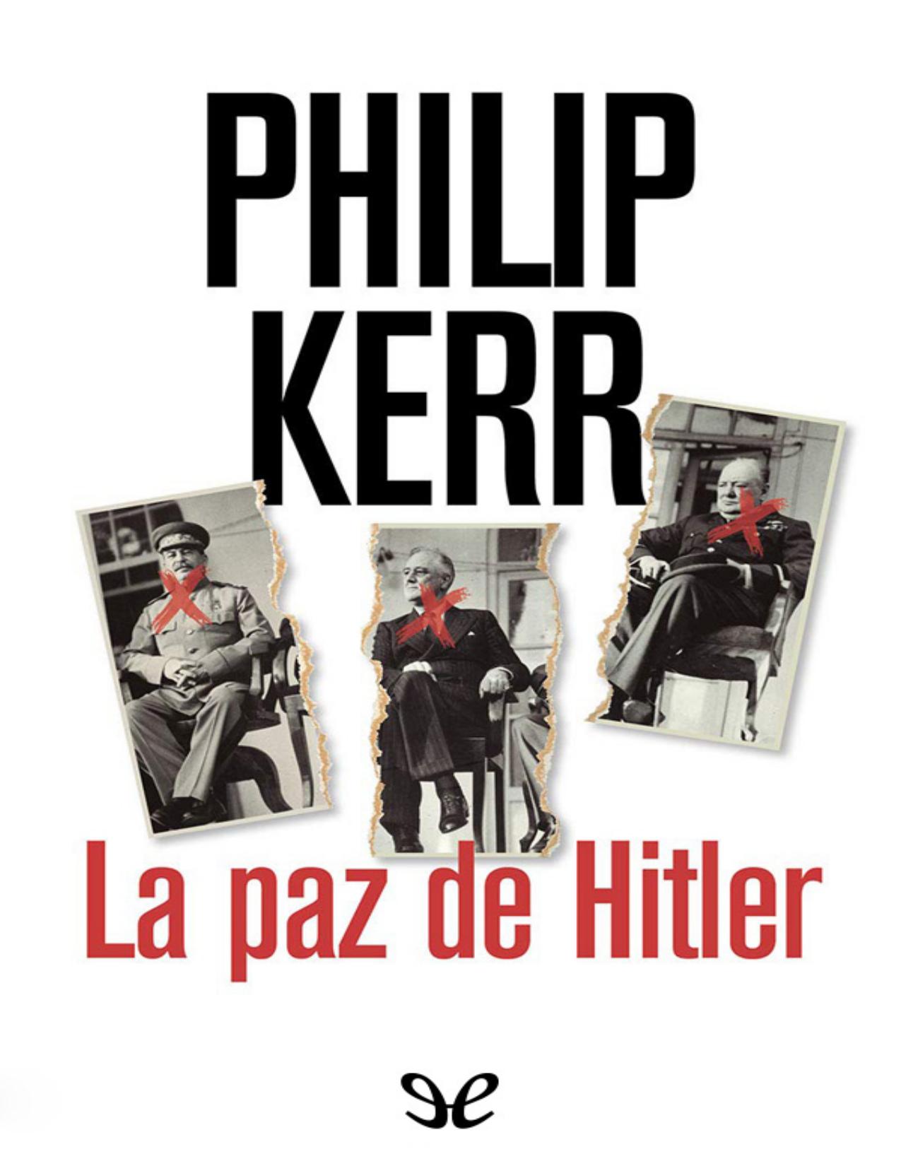 La paz de Hitler de Philip Kerr, portada del libro