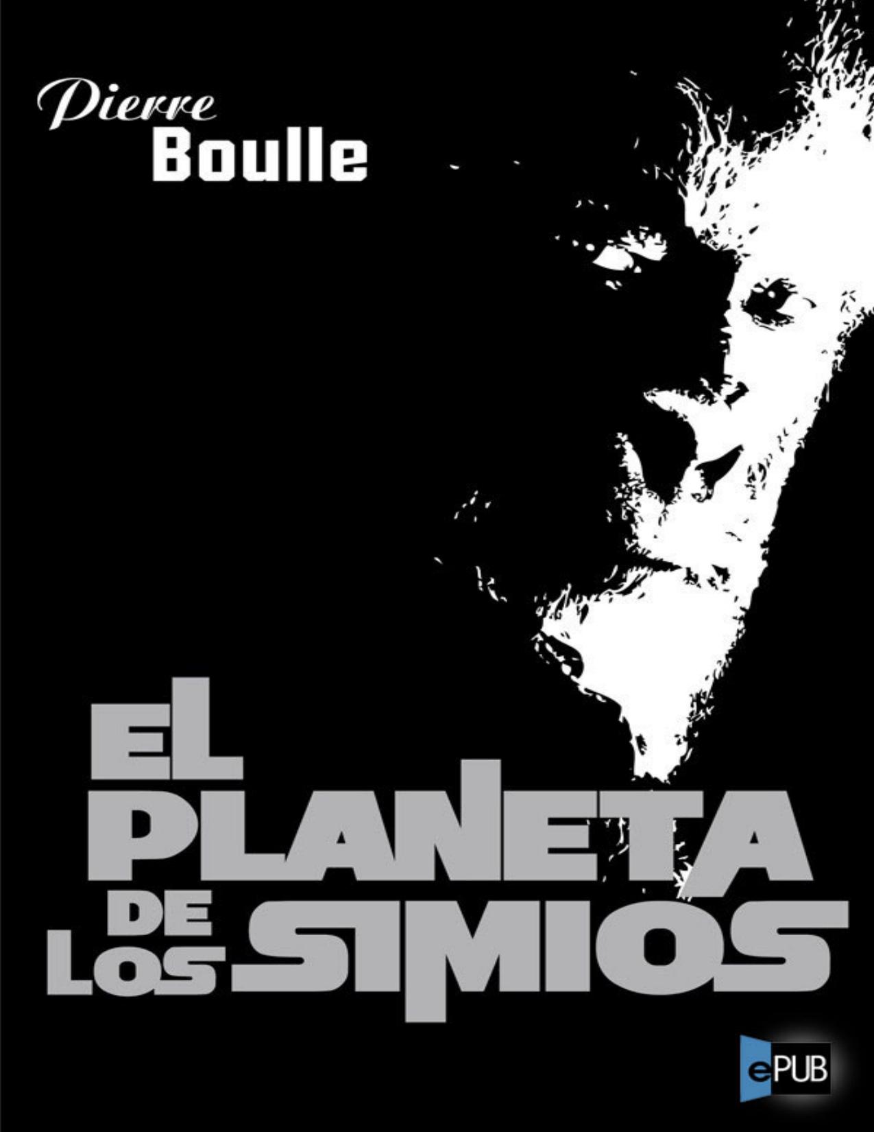 El planeta de los simios de Pierre Boulle, portada del libro