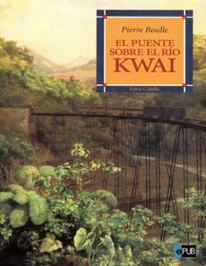 Portada de El puente sobre el río Kwaik