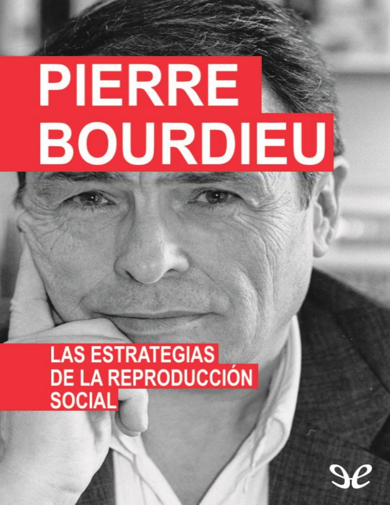 Las estrategias de la reproduccion de Pierre Bourdieu, portada del libro