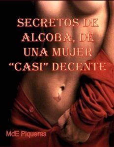 Portada de Secretos de alcoba, de una mujer "casi" decente