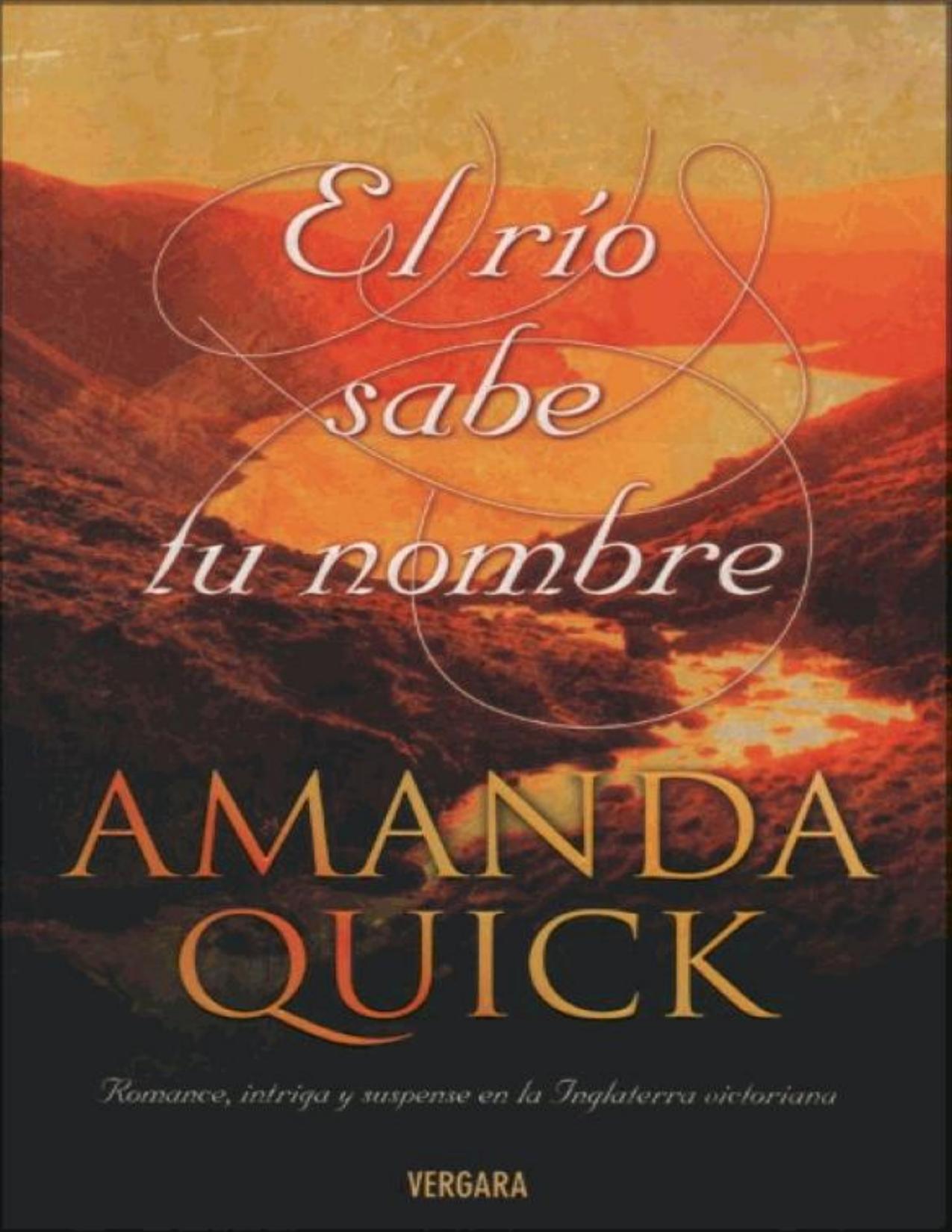 El Rio Sabe Tu Nombre de Amanda Quick, portada del libro
