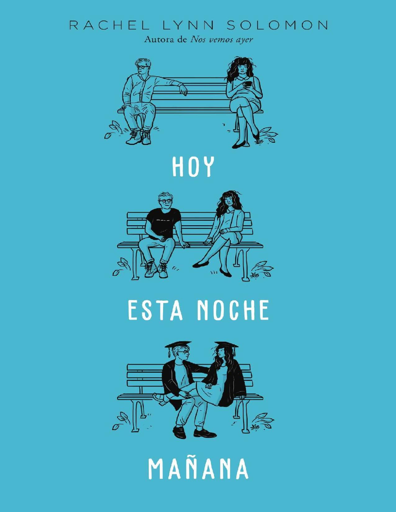 Hoy. Esta noche. Mañana de Rachel Lynn Solomon, portada del libro