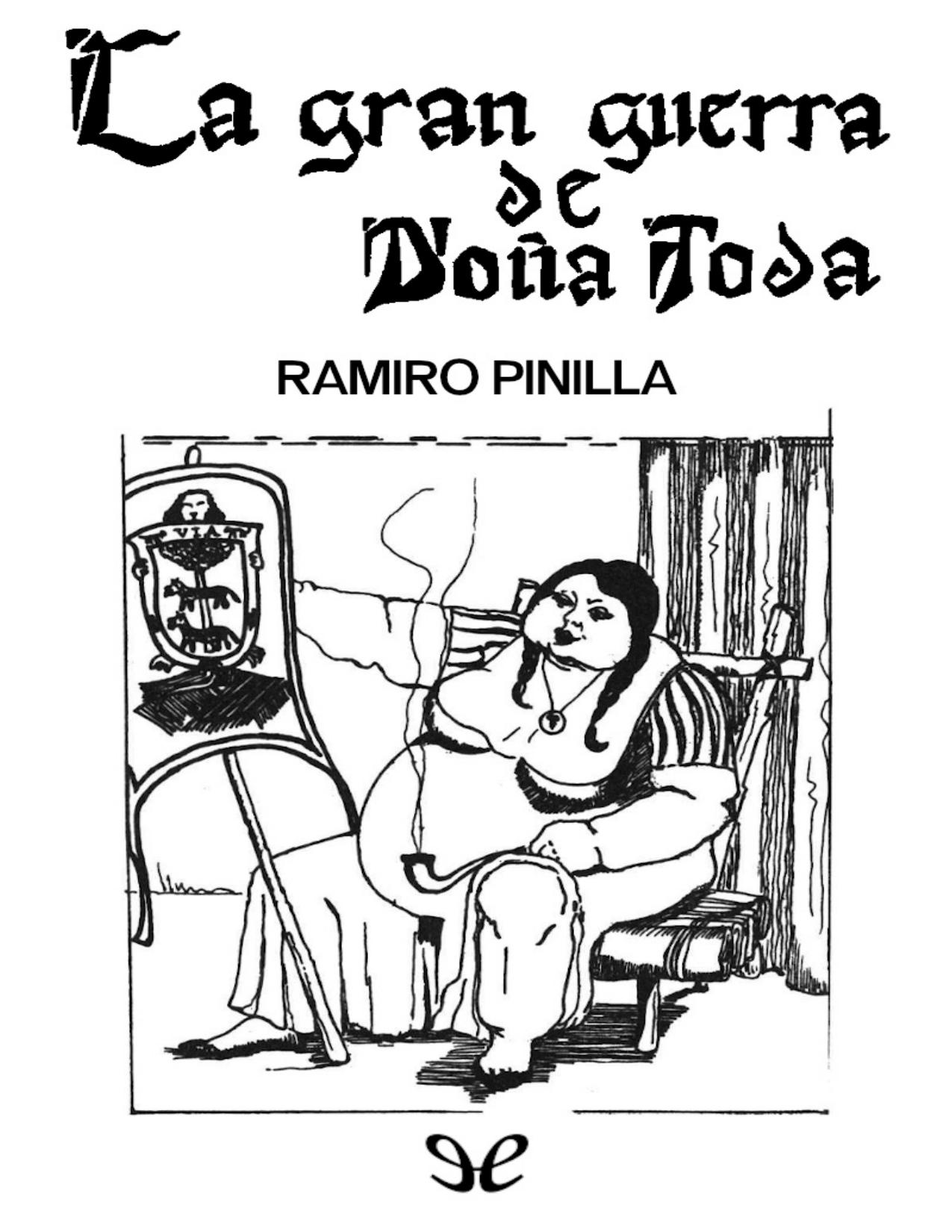 La gran guerra de Doña Toda de Ramiro Pinilla, portada del libro