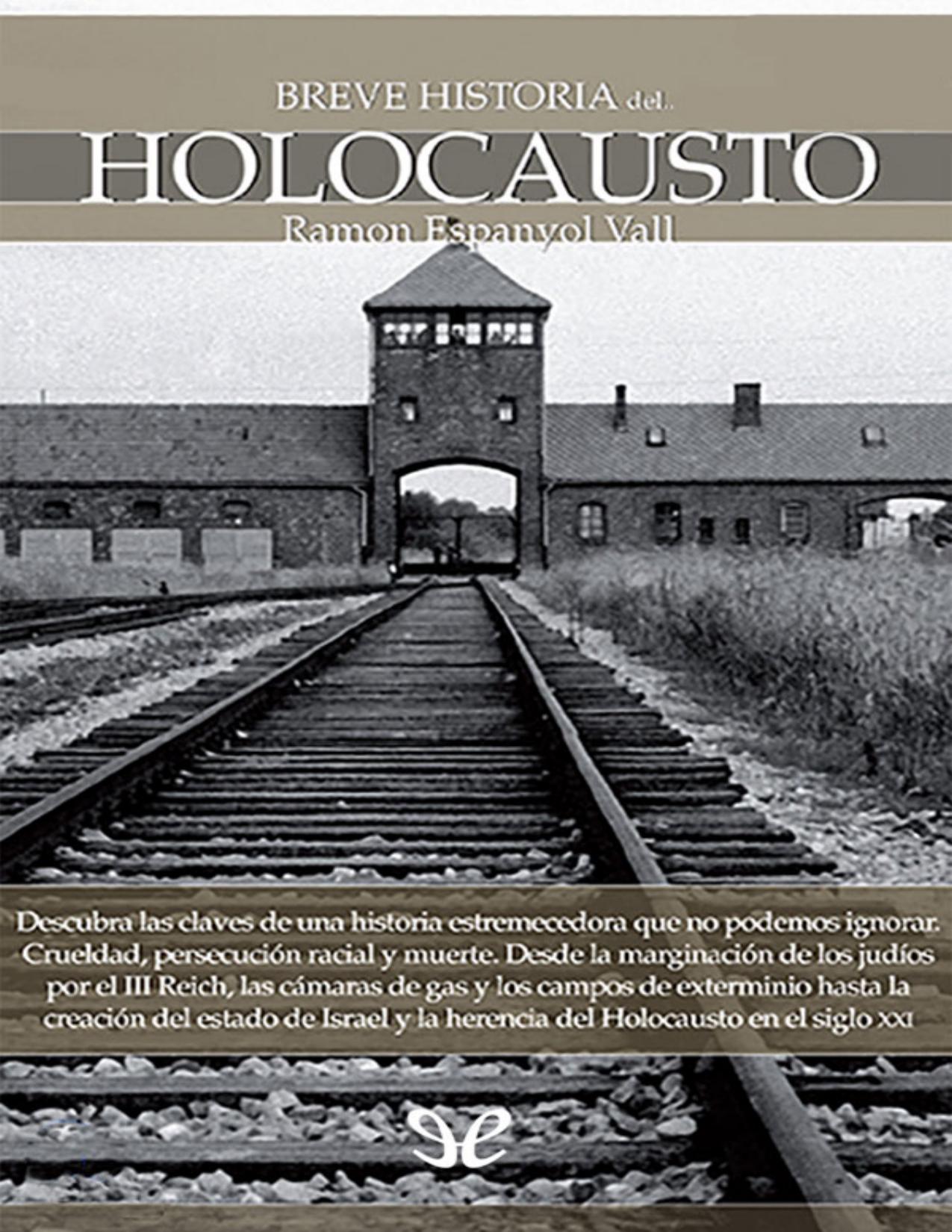 Breve Historia del Holocausto de Ramon Espanyol Vall, portada del libro