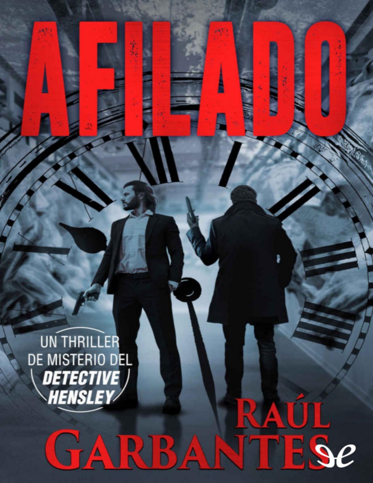 Afilado de Raúl Garbantes, portada del libro