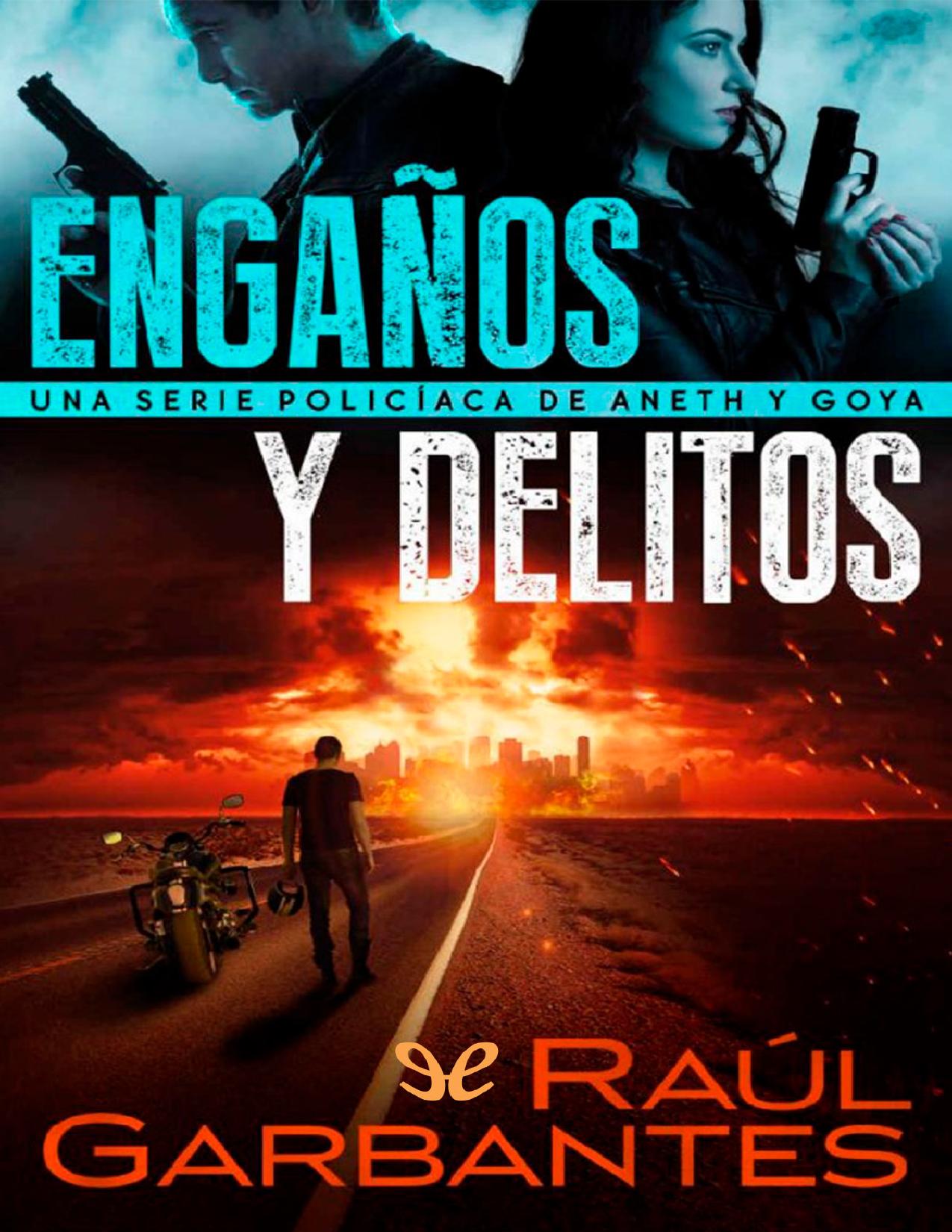 Engaños y delitos de Raúl Garbantes, portada del libro