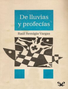 Portada de De lluvias y profecias
