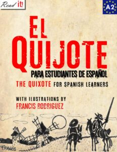 Portada de El Quijote para estudiantes de español. Libro de lectura.: The Quixote for Spanish learners. Reading Book Level A2. Beginners