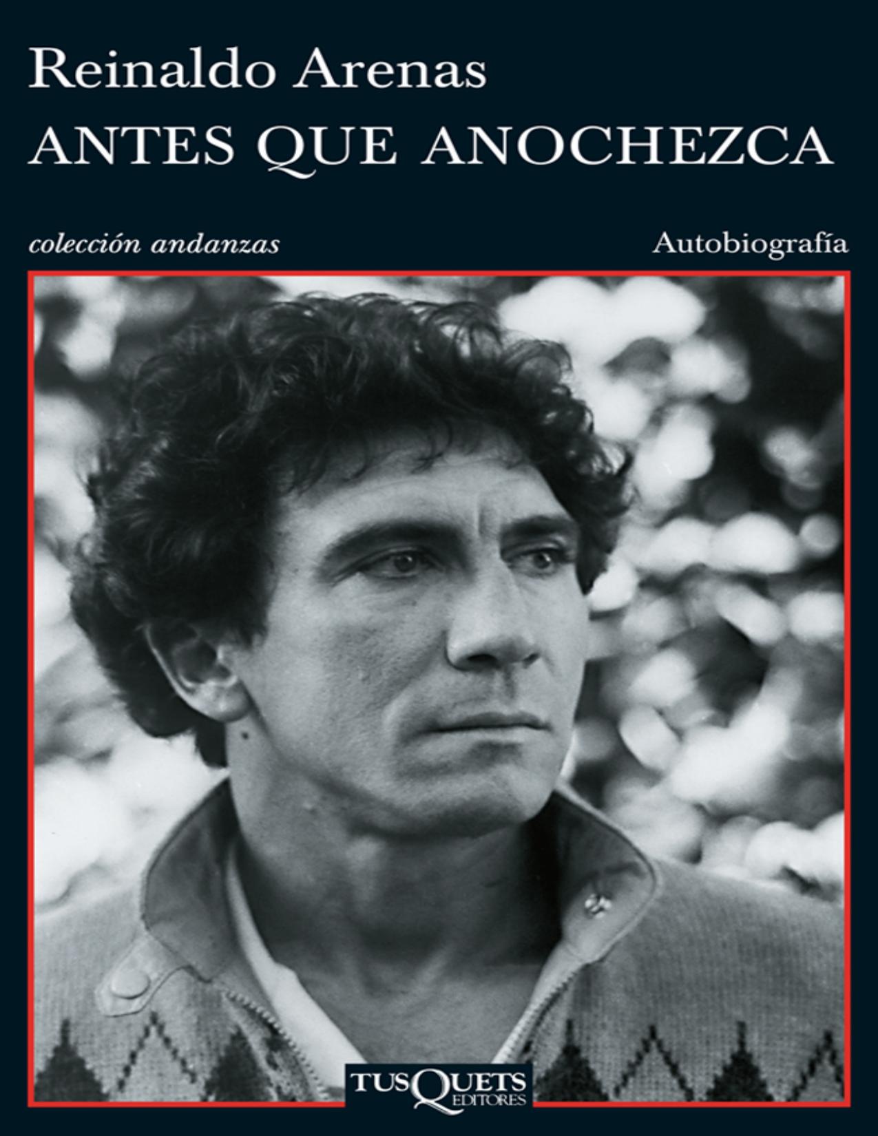 Antes que anochezca de Reinaldo Arenas, portada del libro