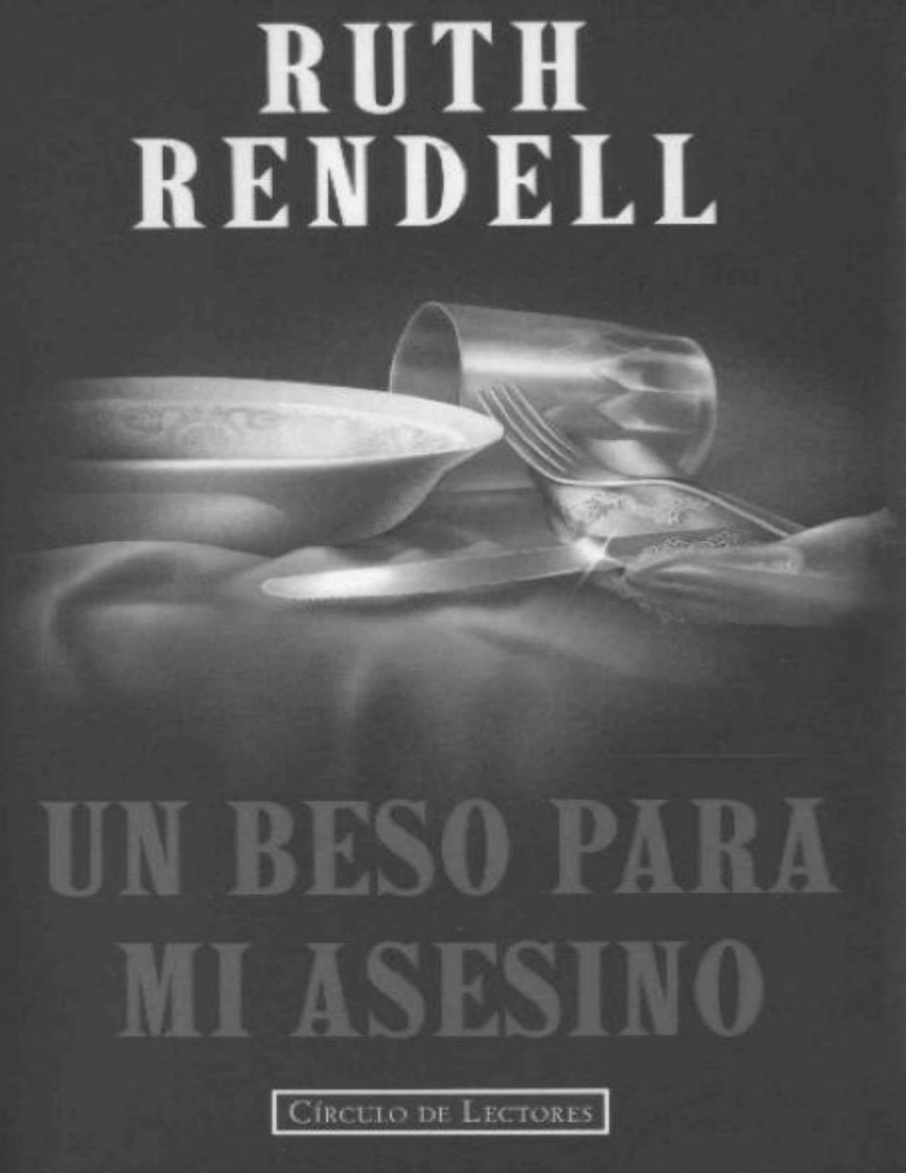 Un beso para mi asesino de Ruth Rendell, portada del libro