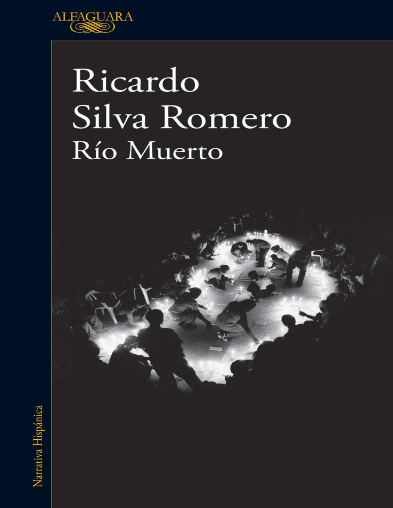 Río muerto de Ricardo Silva Romero, portada del libro