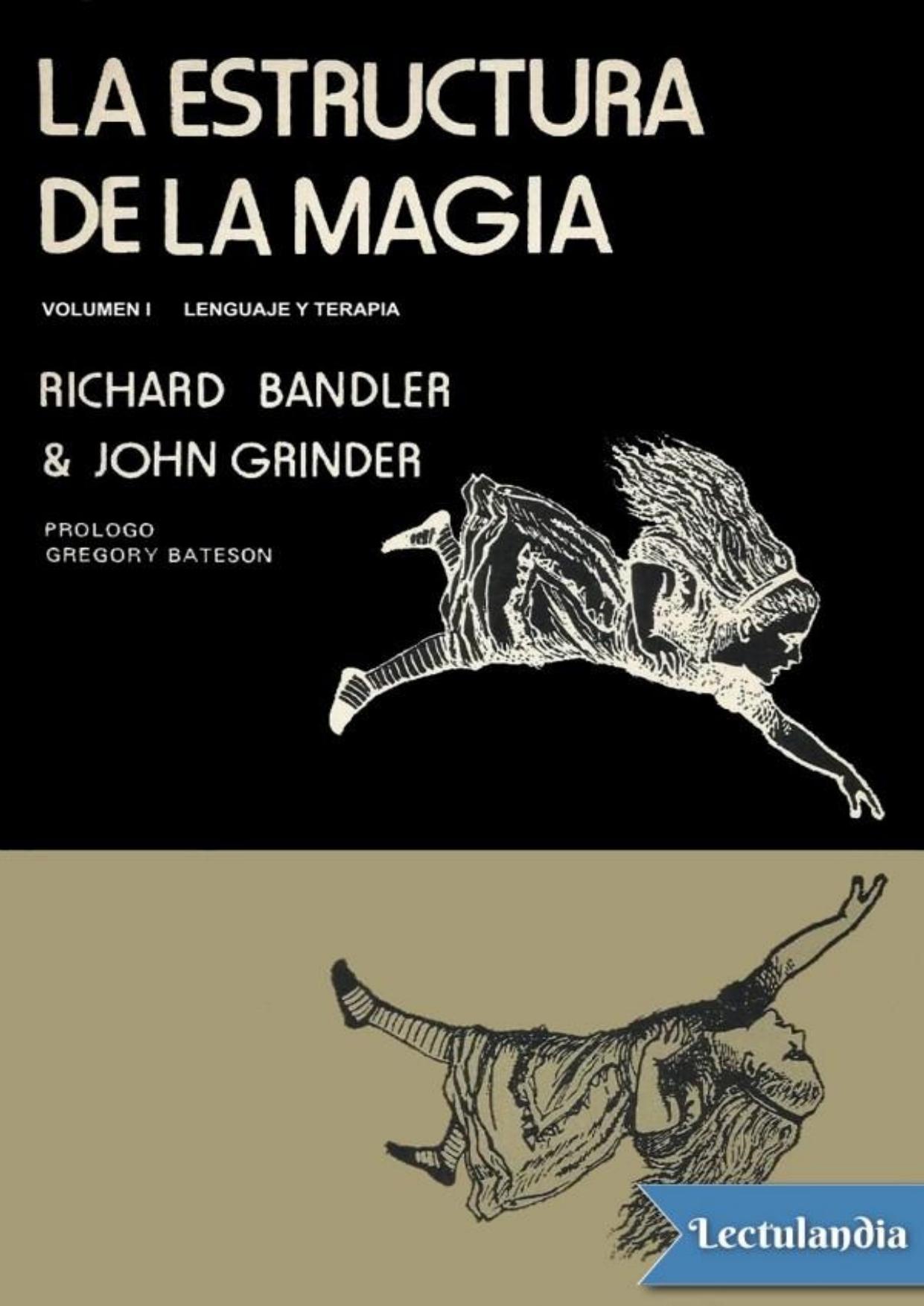 La estructura de la magia I de Richard Bandler, portada del libro