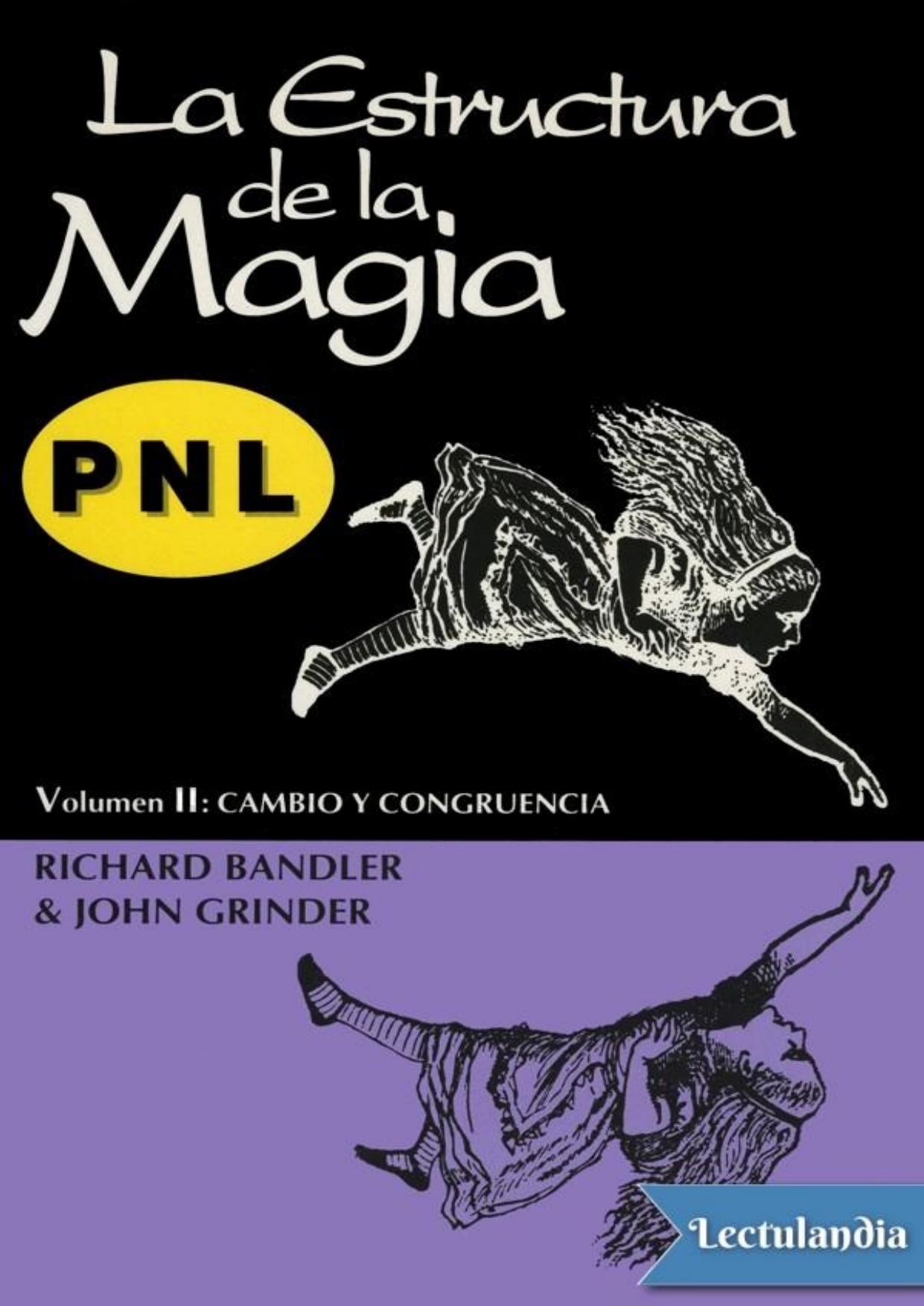 La estructura de la magia II de Richard Bandler, portada del libro