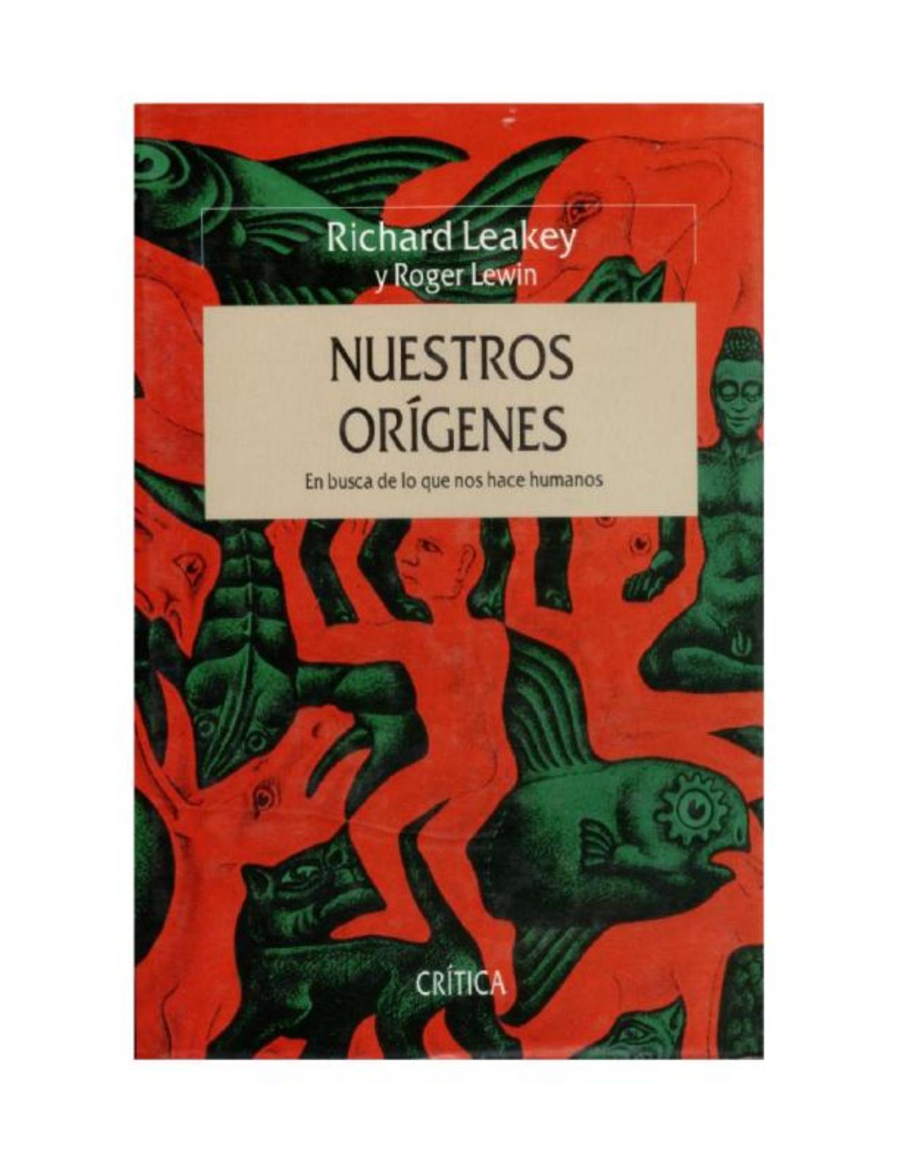 Nuestro orígenes, en busca de lo que nos hace humanos de Richard Leakey, Roger Lewin, portada del libro