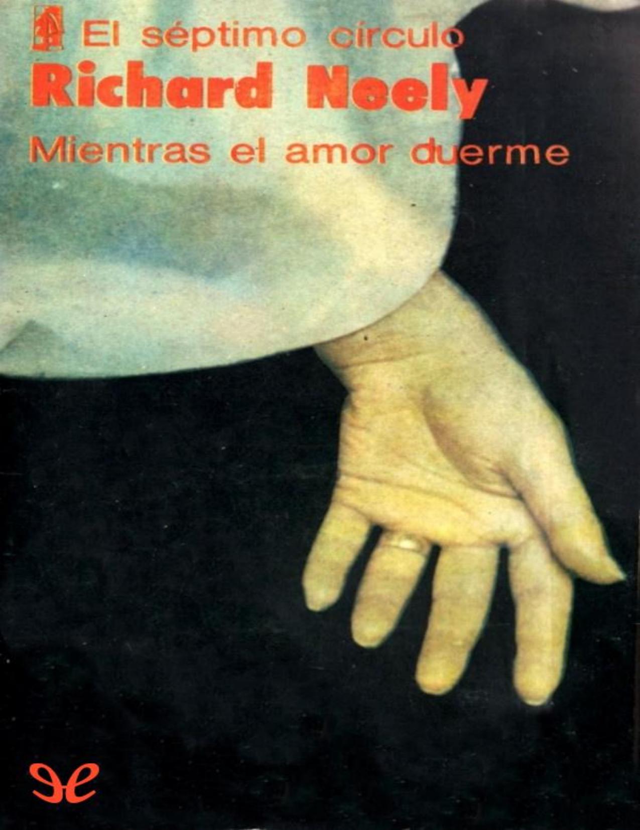 Mientras el amor duerme de Richard Neely, portada del libro