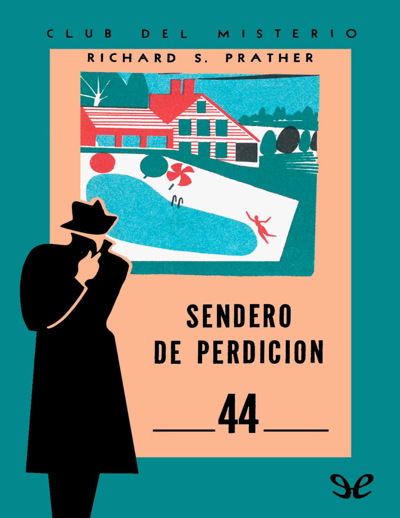 Sendero de perdición de Richard S. Prather, portada del libro