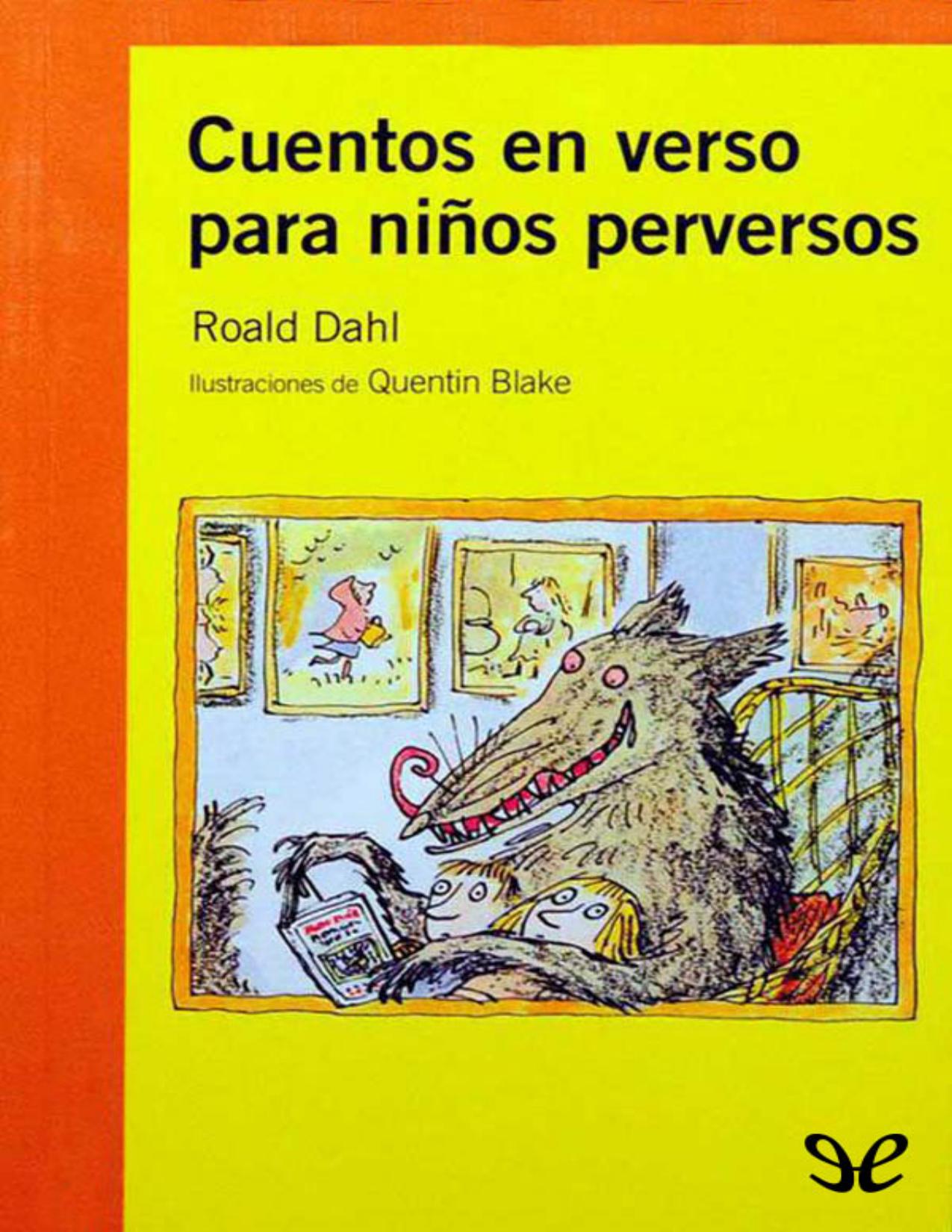 Cuentos en verso para niños perversos de Roald Dahl, portada del libro
