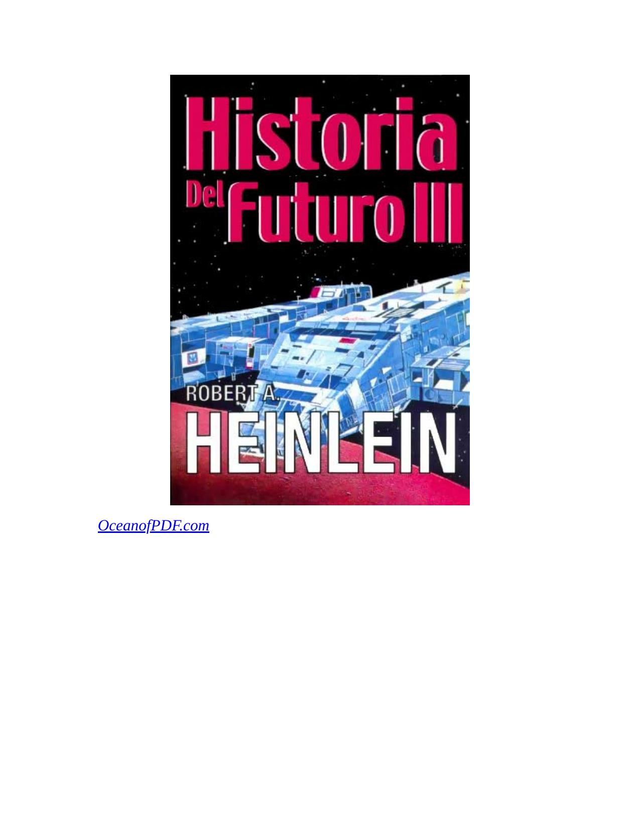 Historia del Futuro III de Robert A. Heinlein, portada del libro