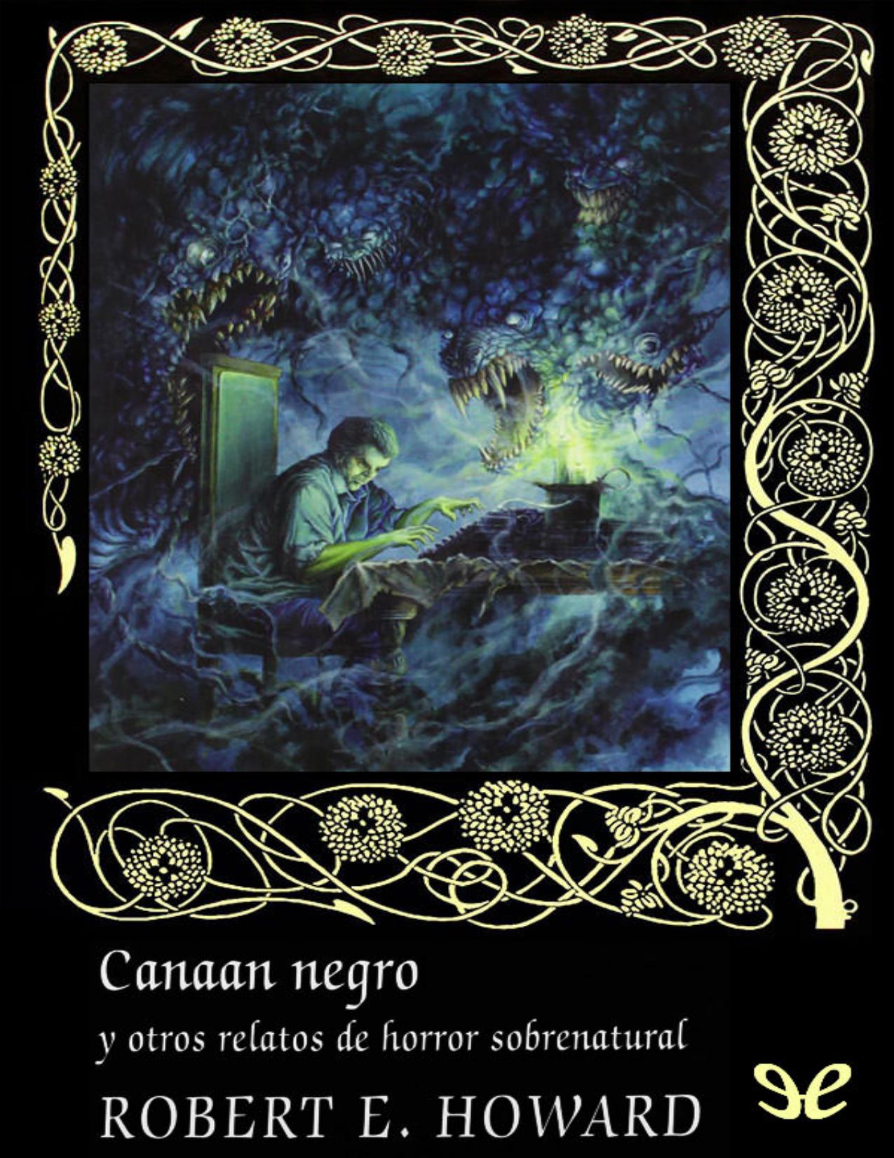 Canaan negro y otros relatos de hor de Robert E. Howard, portada del libro