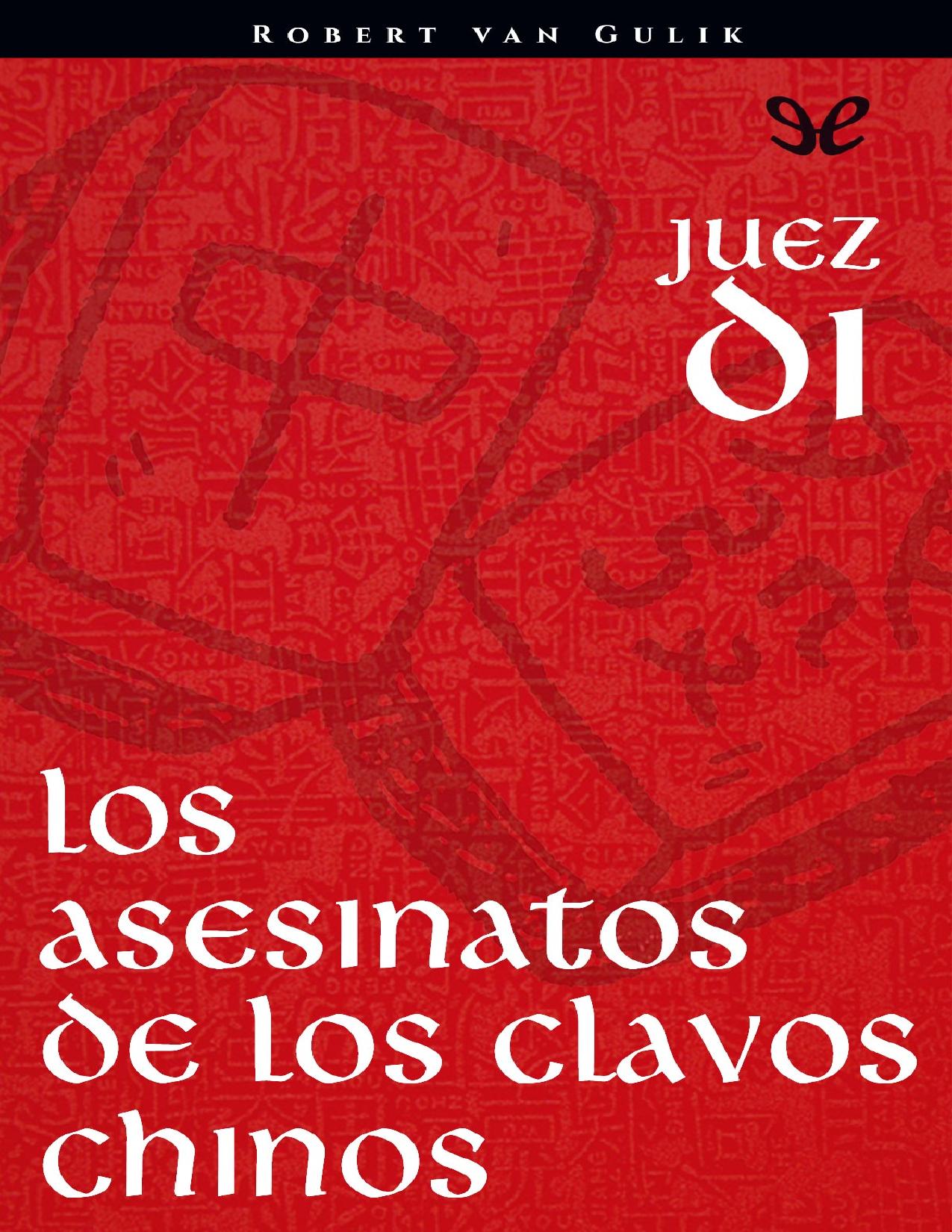 Los asesinatos de los clavos chinos de Robert Hans van Gulik, portada del libro