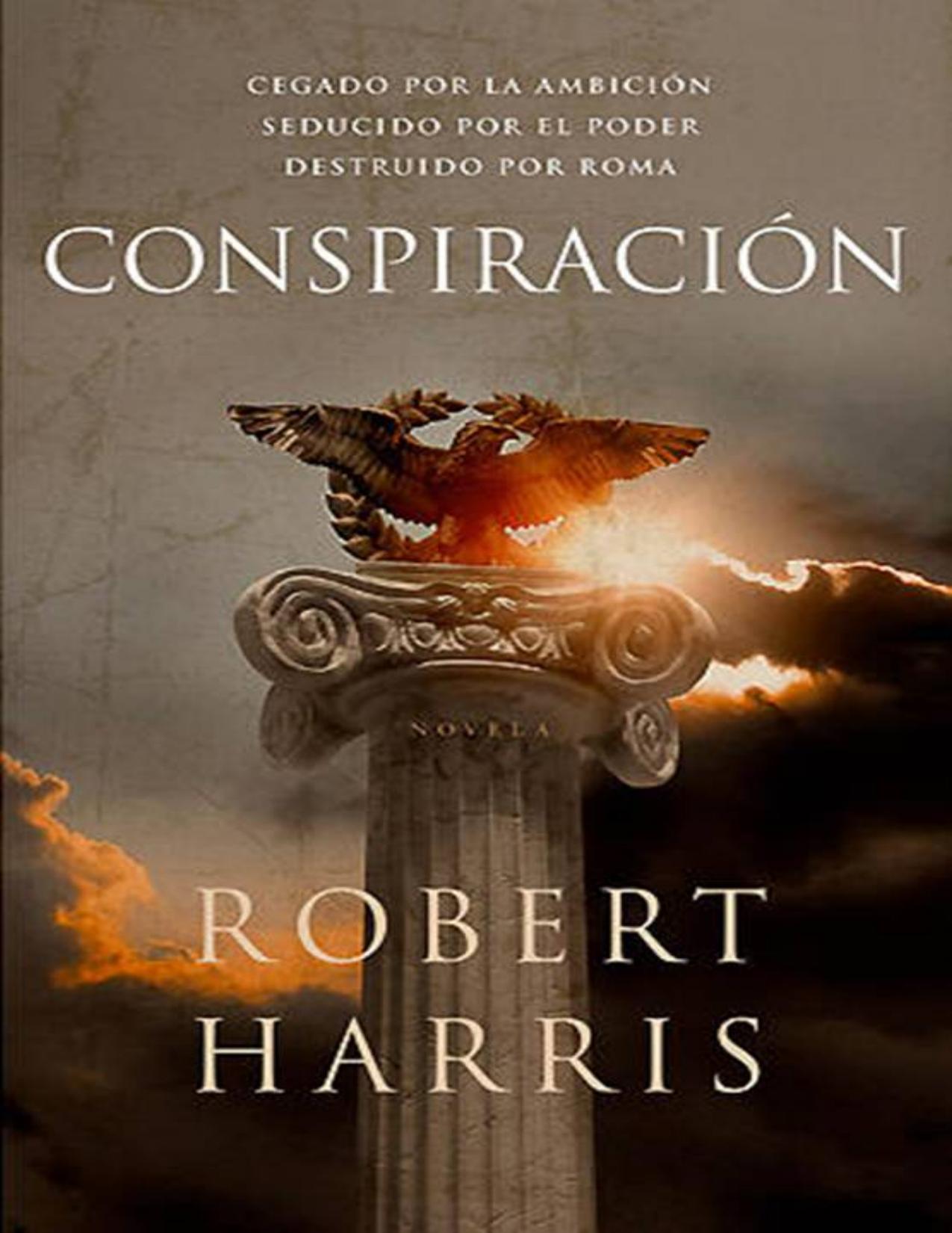 Conspiración de Robert Harris, portada del libro