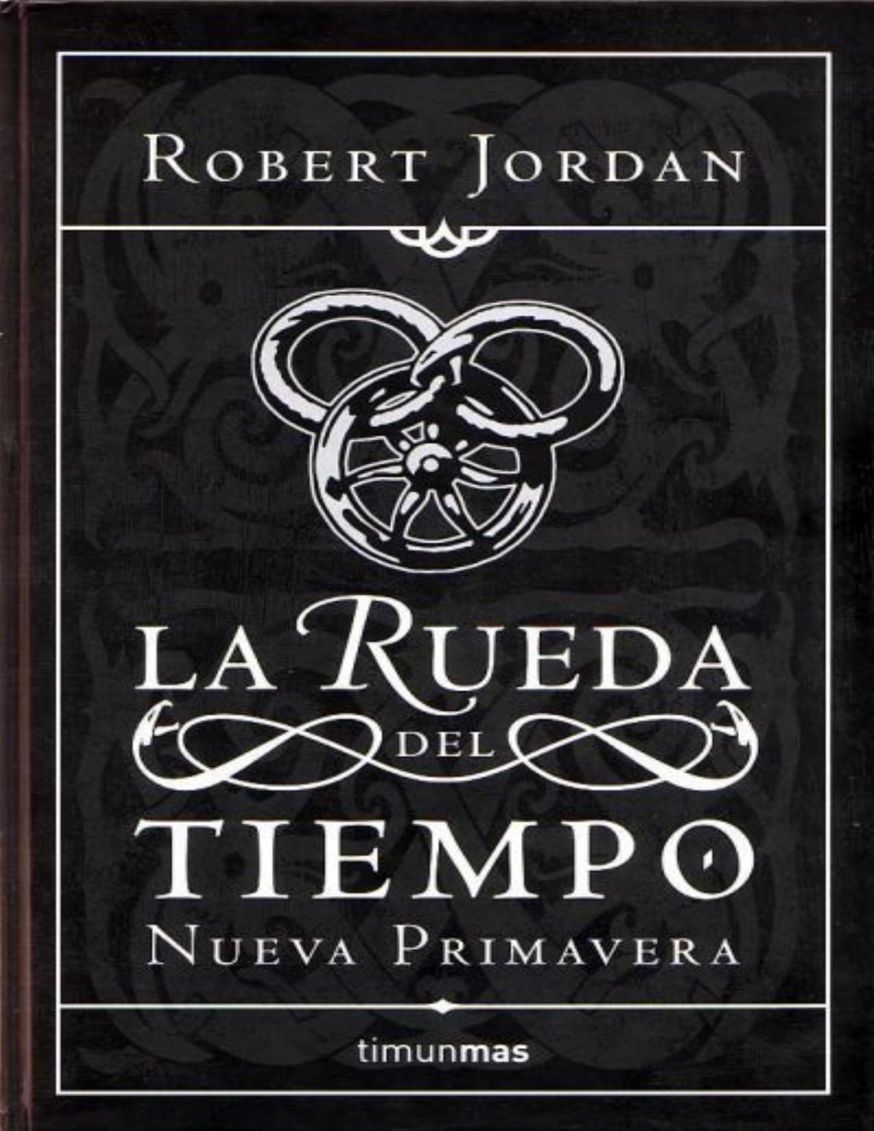 (La Rueda Del Tiempo 00) Nueva Primavera(c.1) de Robert Jordan, portada del libro