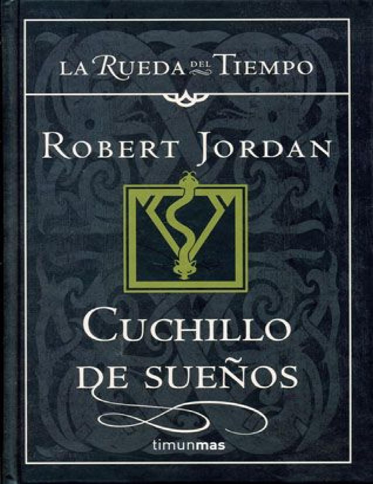 (La Rueda Del Tiempo 11) Cuchillo D de Robert Jordan, portada del libro