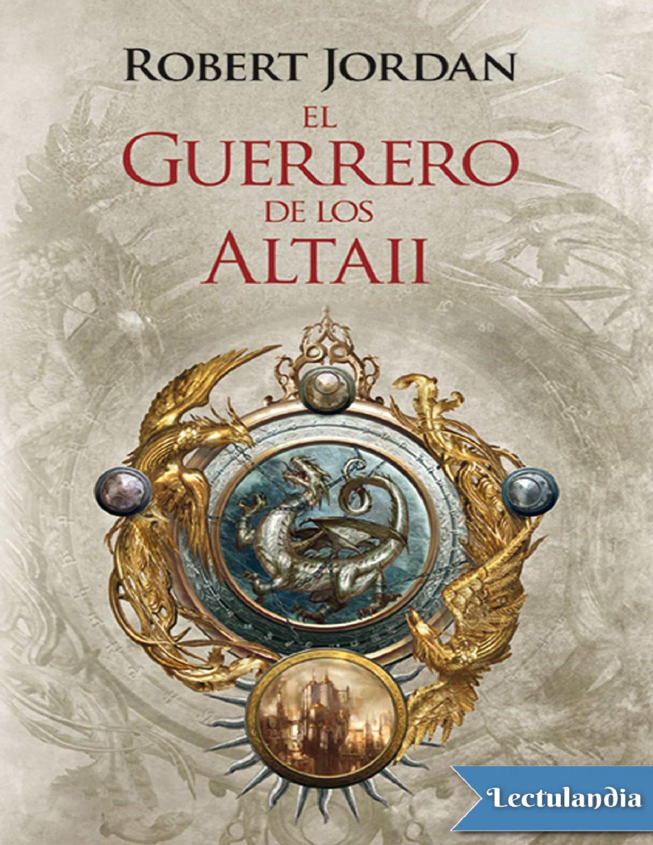 El guerrero de los Altaii de Robert Jordan, portada del libro