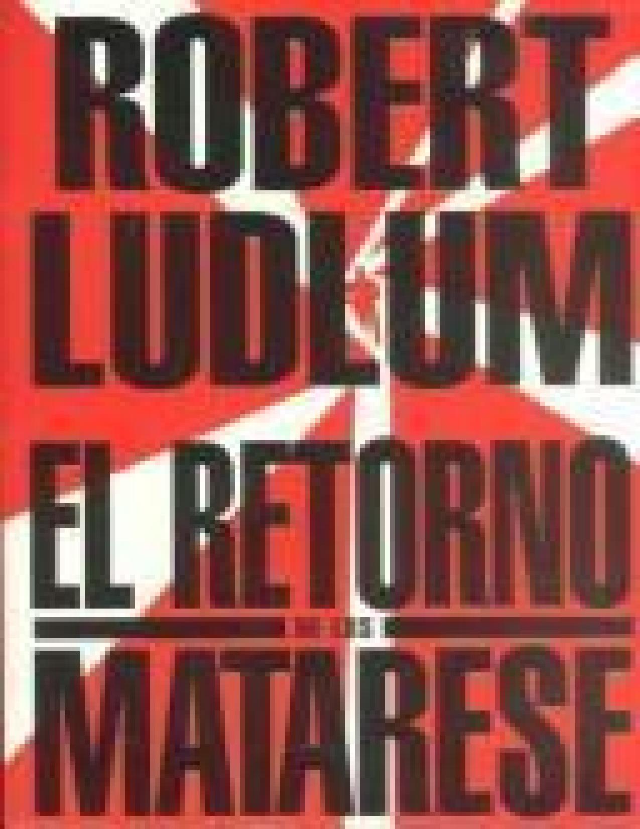 El retorno de los Matarese de Robert Ludlum, portada del libro