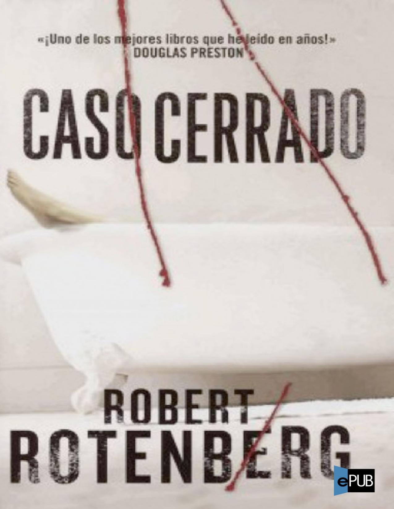 Caso cerrado de Robert Rotenberg, portada del libro
