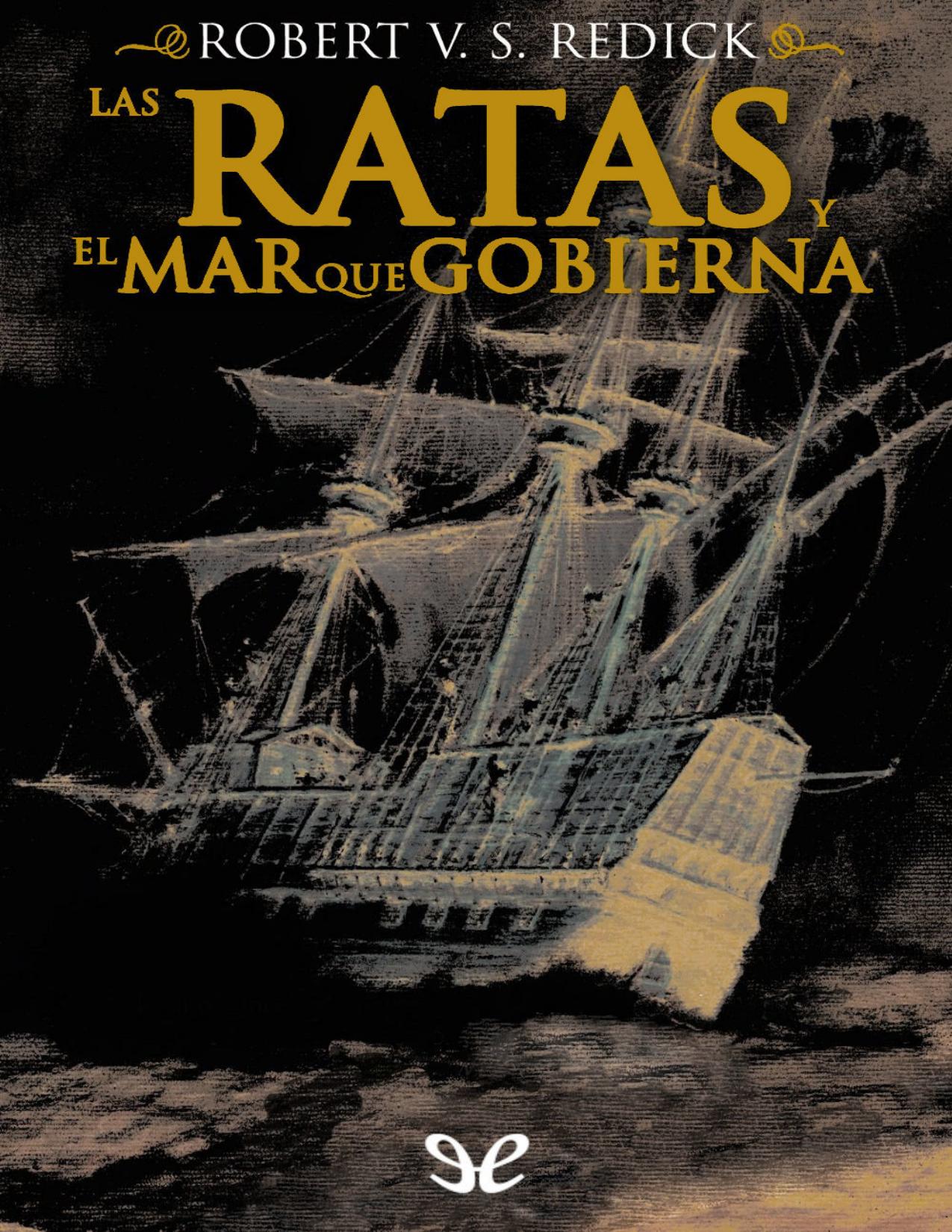 Las ratas y el Mar que Gobierna de Robert V. S. Redick, portada del libro