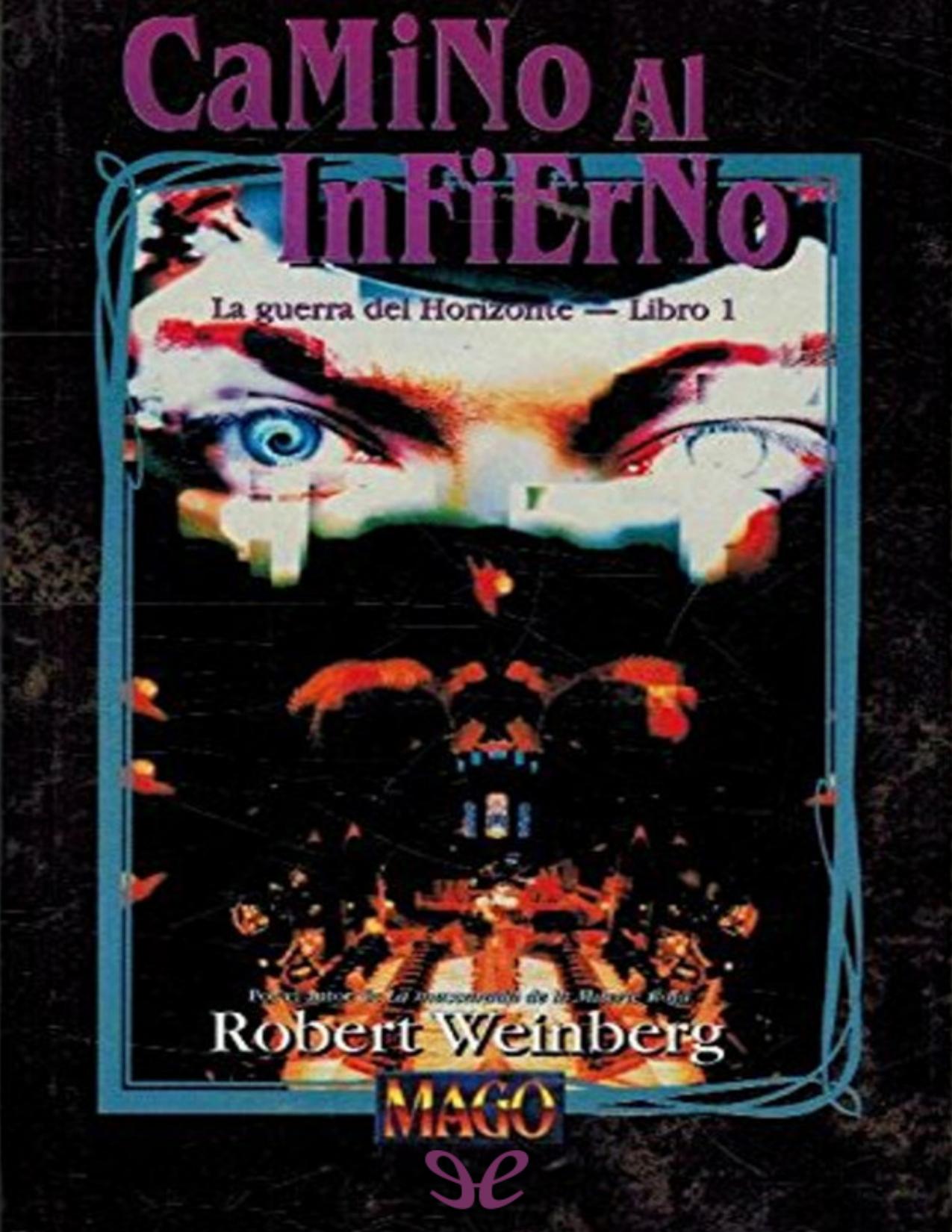 Camino al infierno de Robert Weinberg, portada del libro