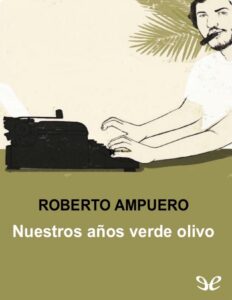 Portada de Nuestros años verde olivo