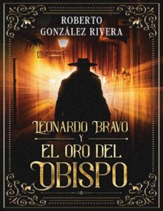 Portada de Leonardo Bravo y el oro del obispo