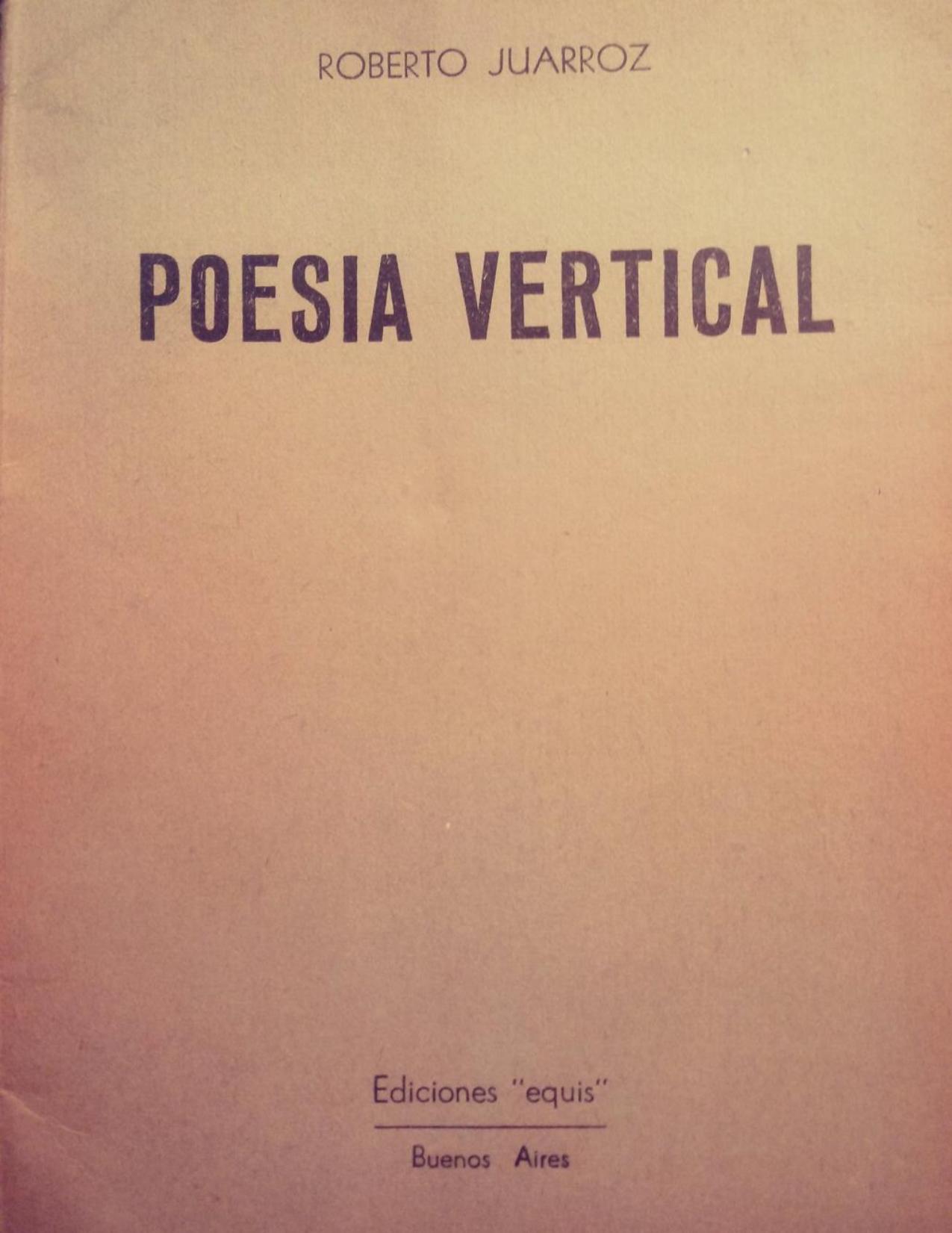 Poesia Vertical de Roberto Juarroz, portada del libro