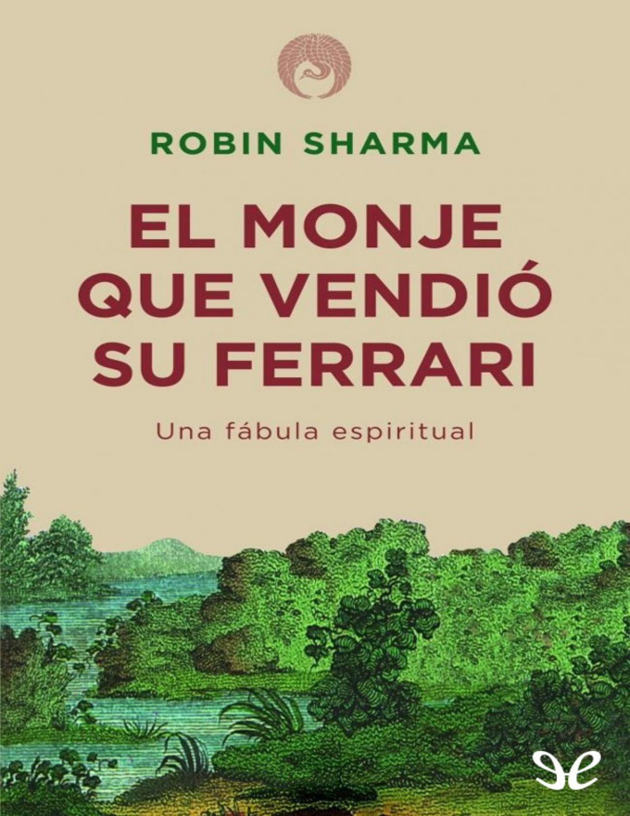 El monje que vendió su Ferrari de Robin S. Sharma, portada del libro