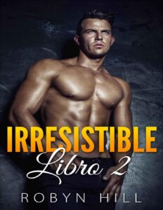 Portada de Irresistible (Serie Eric Cassel): Libro 2