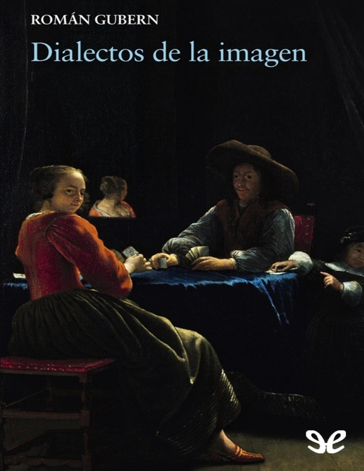 Dialectos de la imagen de Roman Gubern, portada del libro