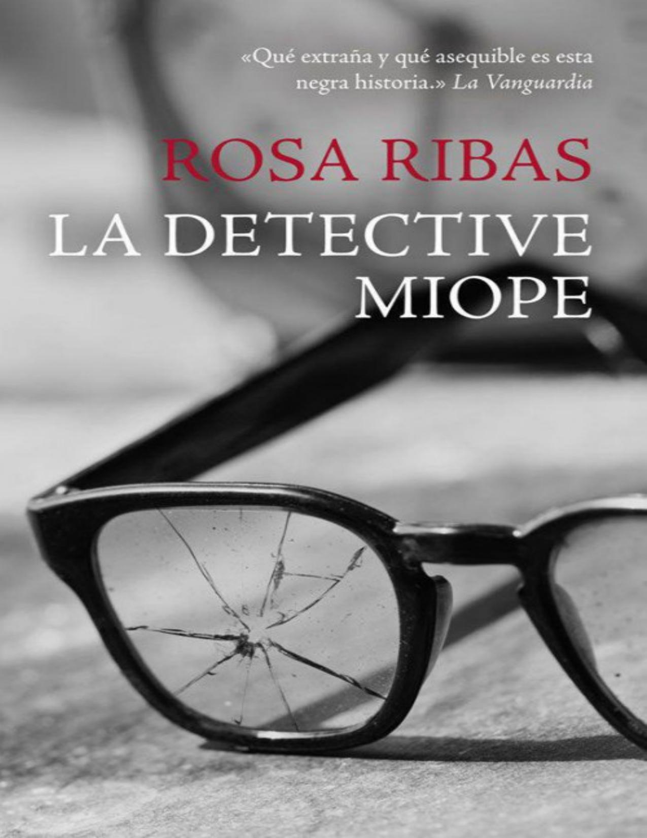 La detective miope de Rosa Ribas, portada del libro