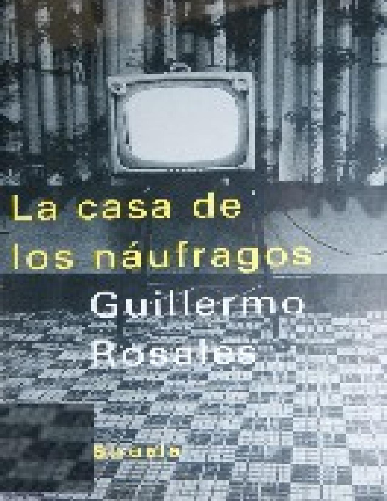 La casa de los náufragos (Boarding home) de Guillermo Rosales, portada del libro
