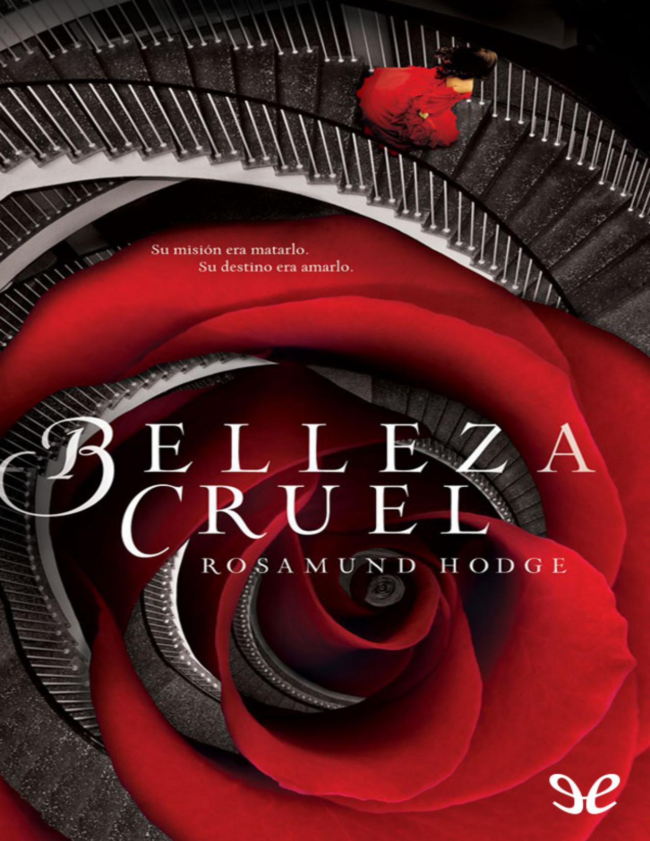 Belleza Cruel de Rosamund Hodge, portada del libro